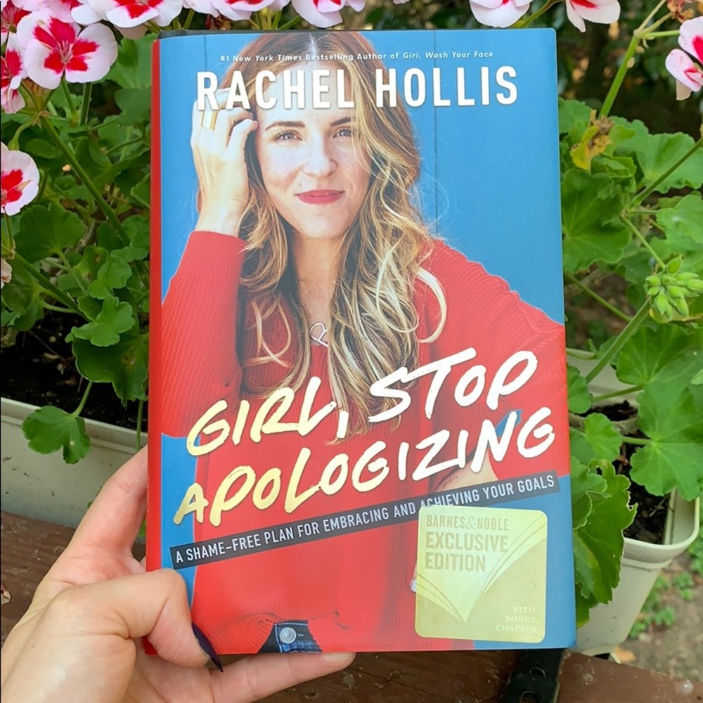 “Girl, Stop Apologizing” by Rachel Hollis